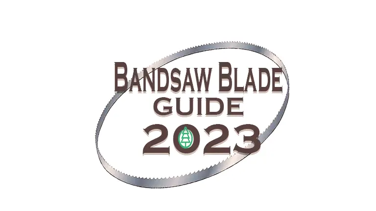 Bandsaw Blade Guide 2024