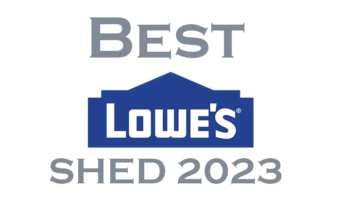Best Lowe's Shed 2024