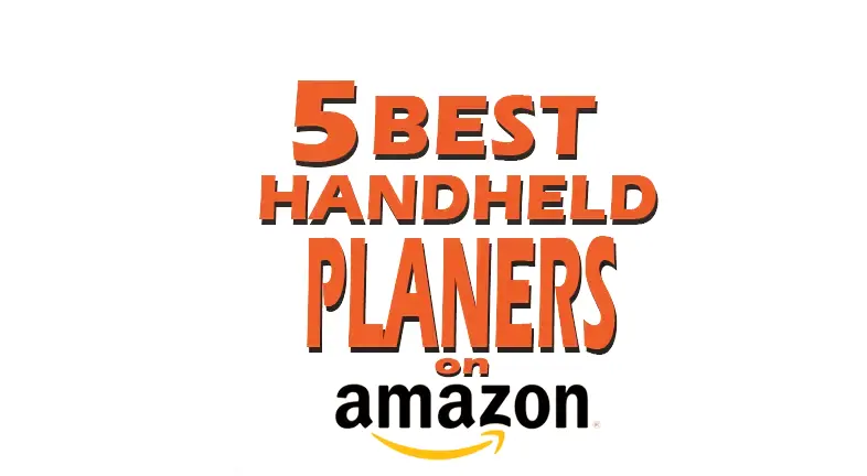 5 Best Handheld Planers on Amazon Review 2024
