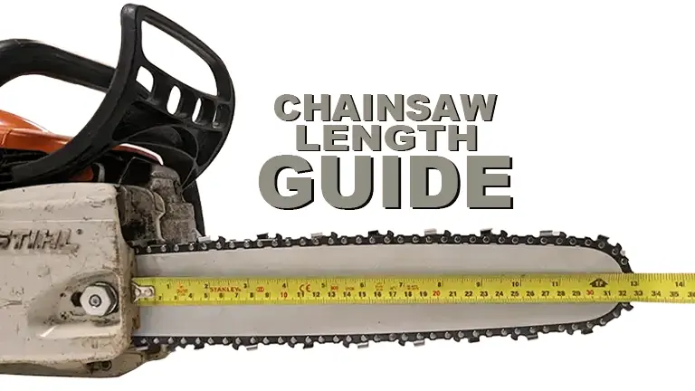 Chainsaw Length Guide