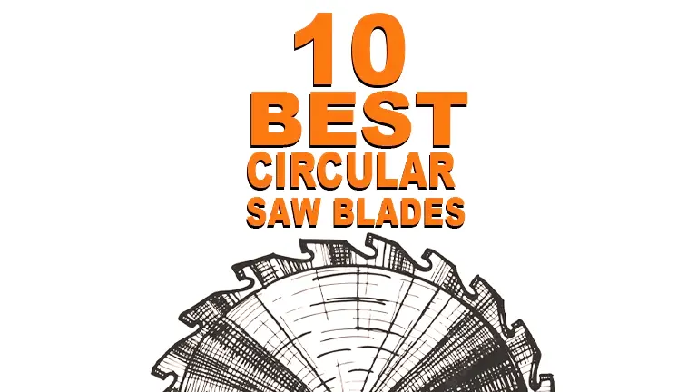 10 Best Circular Saw Blades of 2024
