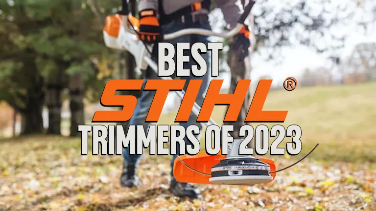 Best STIHL Trimmers of 2024