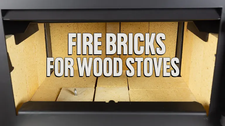 Wood Stove Fire Bricks Guide: Efficiency & Safety Tips
