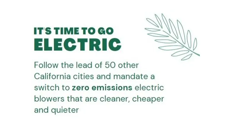 Image promoting the switch to zero emissions electric blowers in California cities