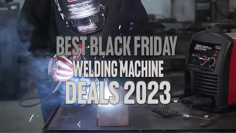 Best Black Friday Welding Machine Deals 2023