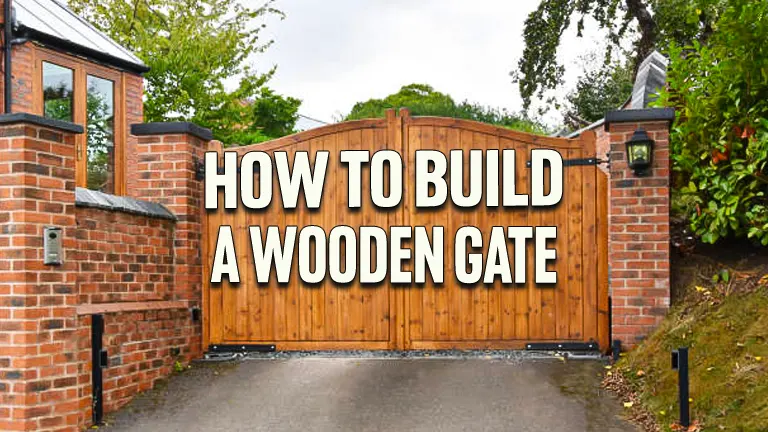 How to Build a Wooden Gate