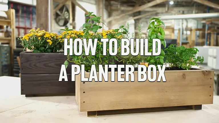 How to Build a Planter Box