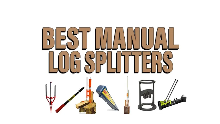 Best Manual Log Splitters 2024