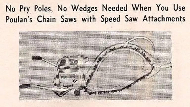 vintage black and white advertisement for Poulan’s chain saws, promoting the efficiency of using Poulan’s chain saws with speed saw attachments during WWII