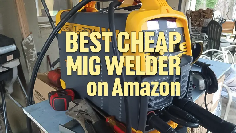 Best Cheap MIG Welder on Amazon