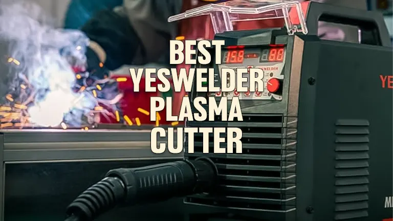 Best Yeswelder Plasma Cutter