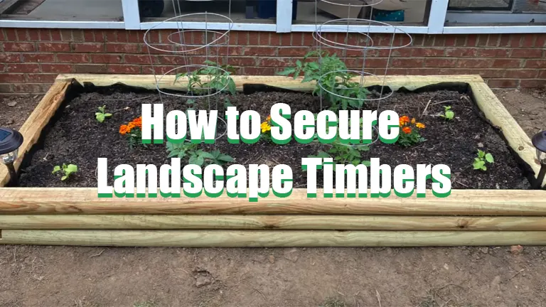 How to Secure Landscape Timbers