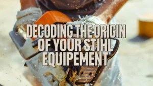 Decoding the Origin of Your STIHL Equipment: A Simple Serial Number Trick