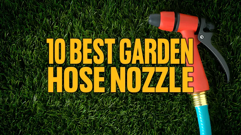 10 Best Garden Hose Nozzle