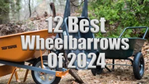 12 Best Wheelbarrows Of 2024 Featured Image