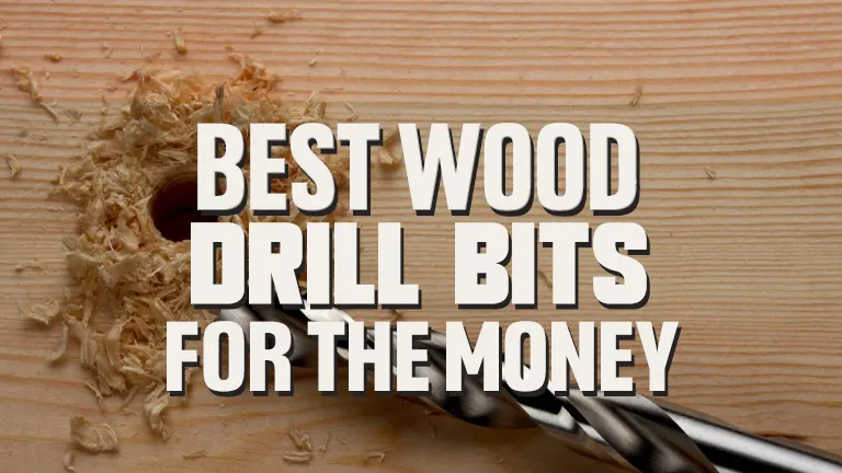 Best Wood Drill Bits for 2024