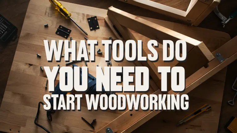 Essential Woodworking Tools for Beginners: A Starter Kit