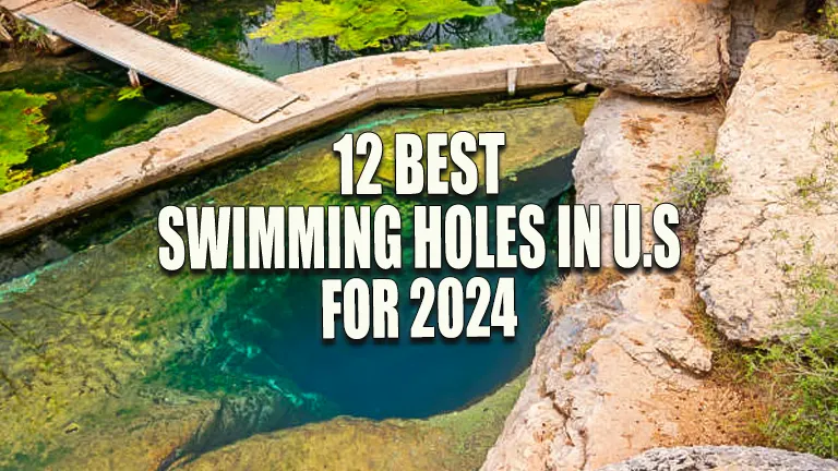 12 Best Swimming Holes in U.S for 2024: Hidden Escapes