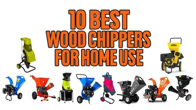 10 Best Wood Chippers For Home Use
