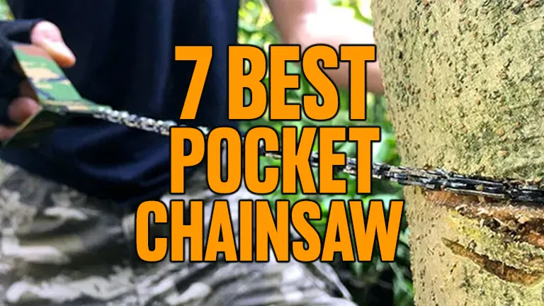 7 Best Pocket Chainsaw
