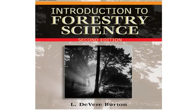 Cover of 'Introduction to Forestry Science' by L. DeVere Burton, Second Edition.