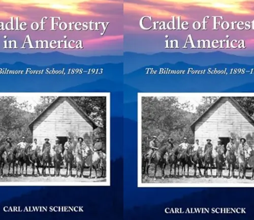 Cover of the book Cradle of Forestry in America by Carl Alwin Schenck, featuring historical photos of the Biltmore Forest School.